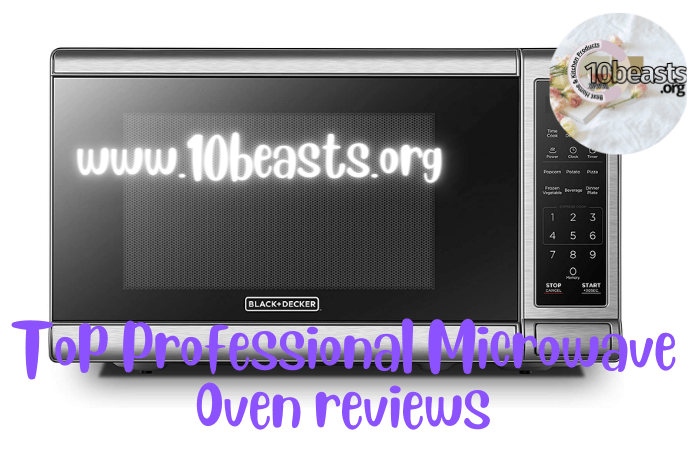 Top Professional Microwave Oven Reviews