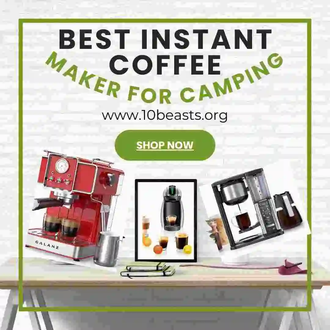 Best Instant Coffee Maker for Camping