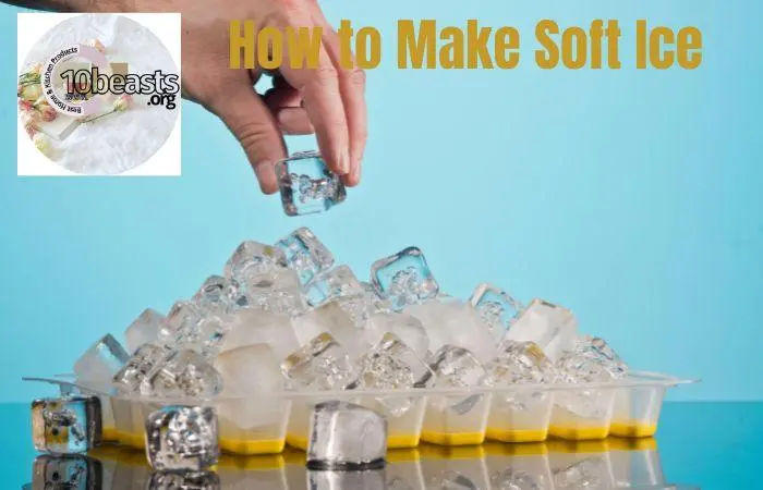 How to Make Soft Ice