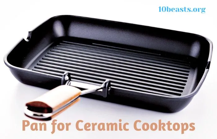 Grill Pan for Ceramic Cooktops